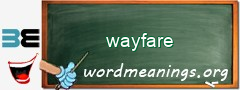 WordMeaning blackboard for wayfare